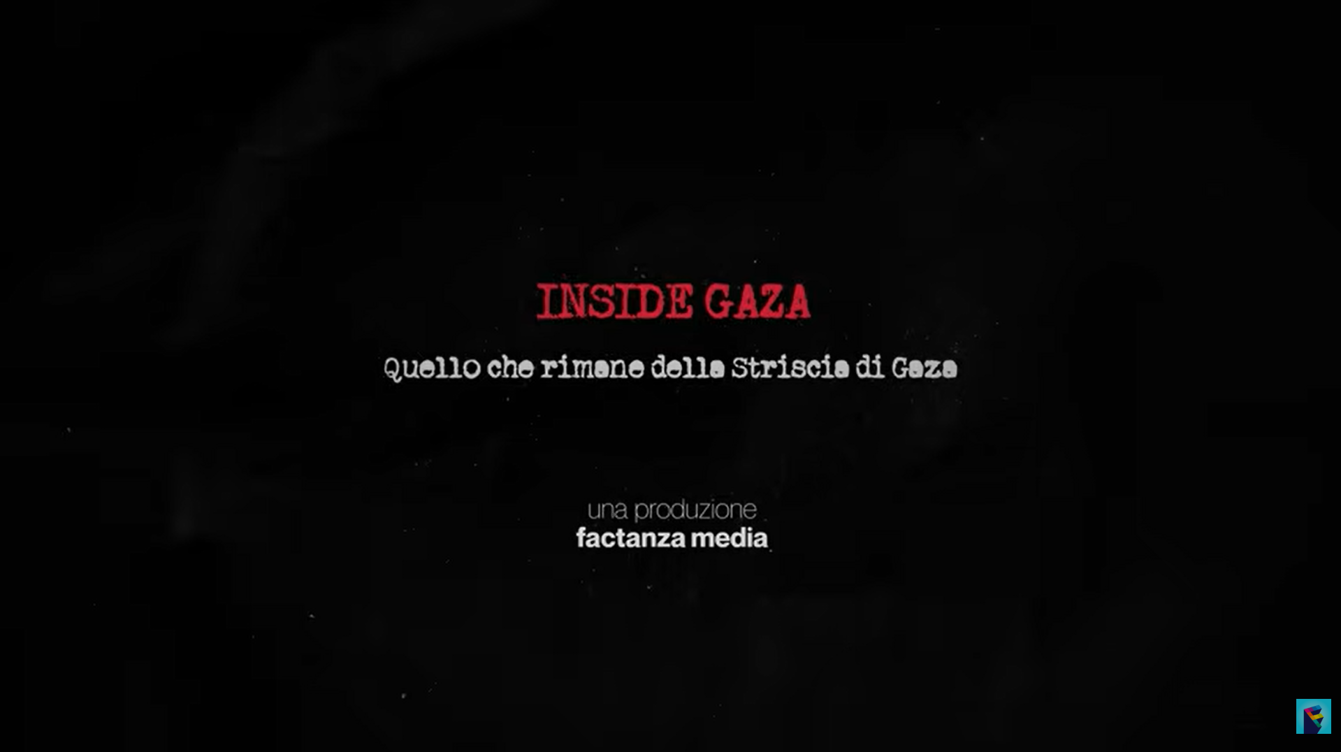 Inside Gaza - quello che rimane della Striscia di Gaza